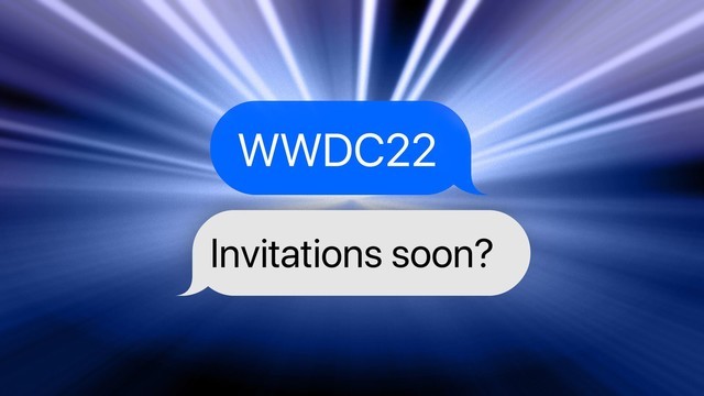 回歸線下舉行?曝蘋(píng)果WWDC2022定檔6月6日